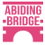 ABIDING BRIDGE